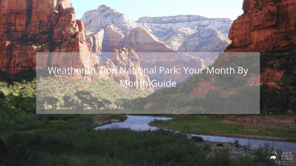 Weather In Zion National Park