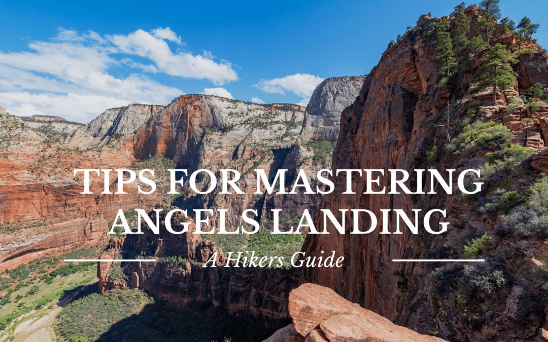 Angles Landing Zion National Park