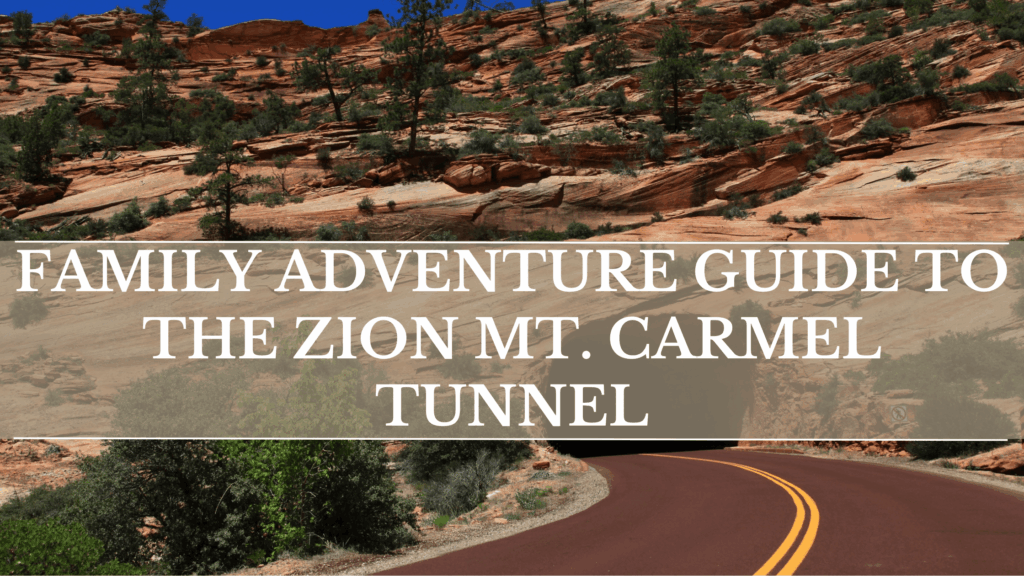 Zion Mt Carmel Tunnel
